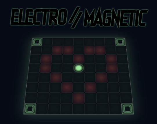 ELECTRO // MAGNETIC Image