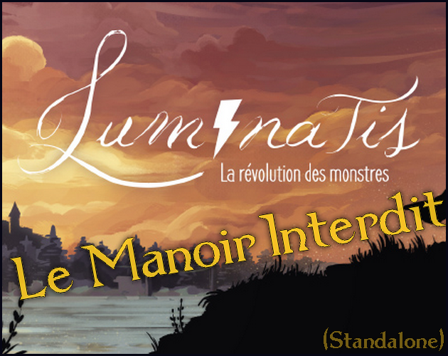 Games like Luminatis - Manoir Interdit (Standalone)