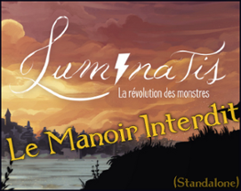 Luminatis - Manoir Interdit (Standalone) Image