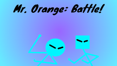 Mr. Orange: Battle! Image