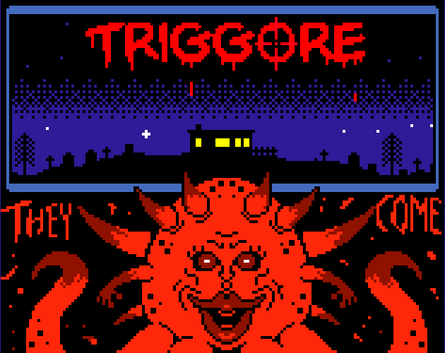 Games like Triggore