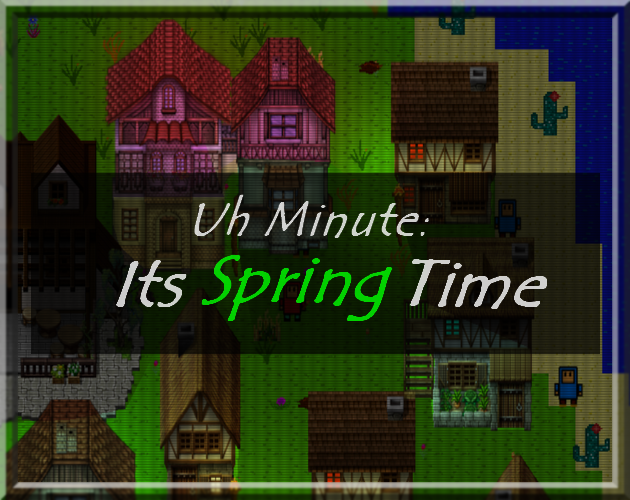Games like Uh Minute: Its Spring Time