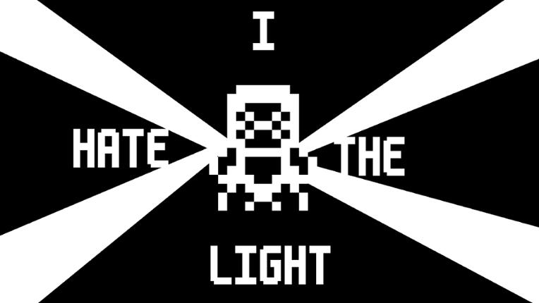 I Hate The Light Image