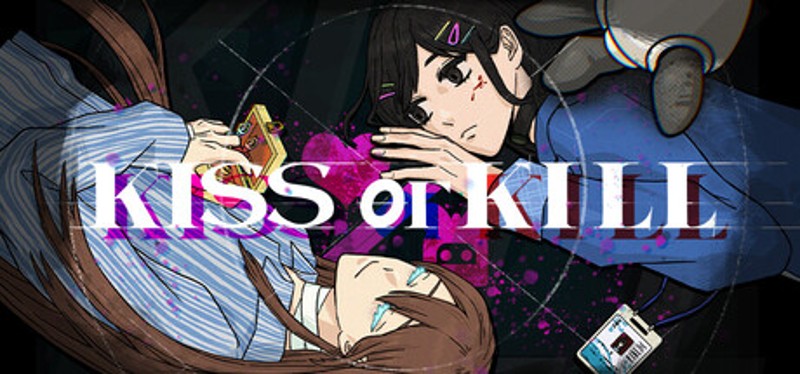Kiss or Kill Image