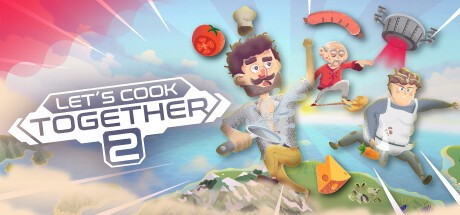 Games like Let's Cook Together 2