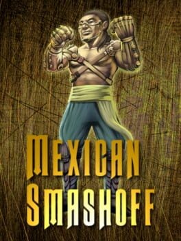 Games like Mexican Smashoff