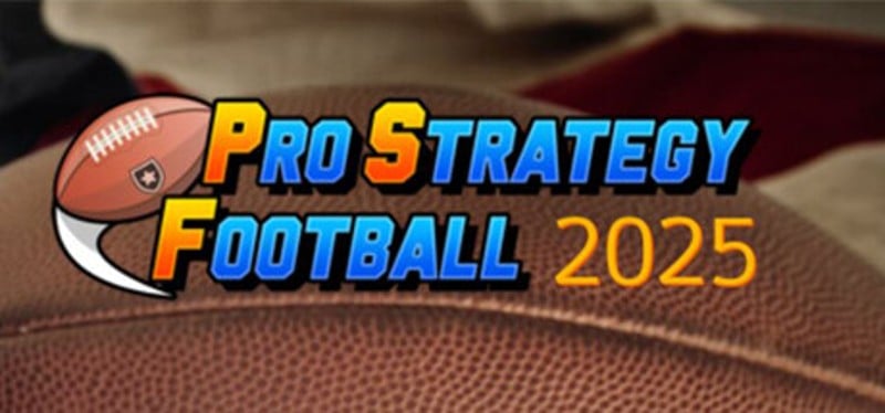 Pro Strategy Football 2025 Game Cover