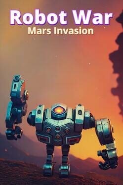 Games like Robot War Mars Invasion