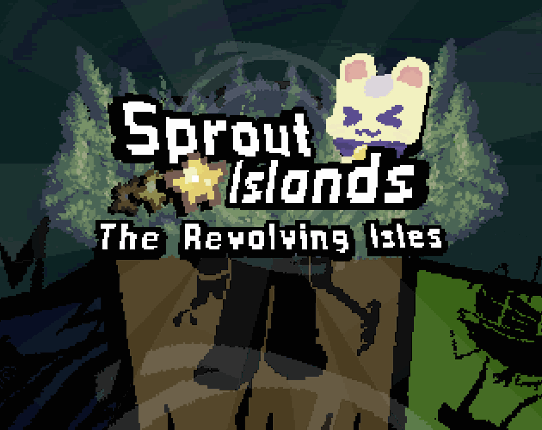 Sprout Islands : The Revolving Isles Image