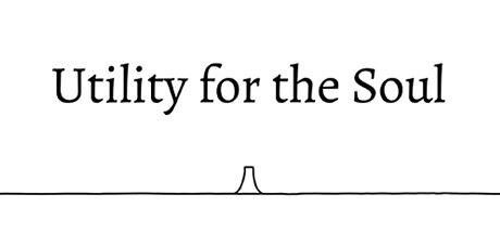 Games like Utility for the Soul