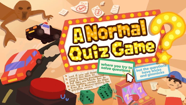 A Normal Quiz Game where you try to solve questions but the questions have tricks and gimmicks and if you get them wrong you have to beat a wacky punishment but they are kinda fun so you lowkey wanna do them even if it means getting the question wrong. screenshot