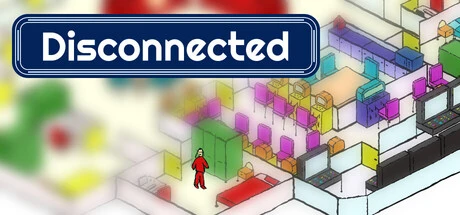 Games like Disconnected