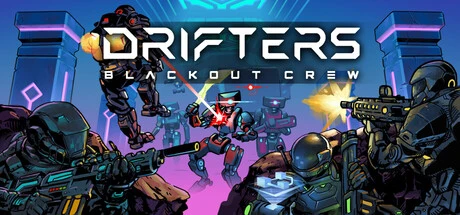 Games like DRIFTERS: Blackout Crew