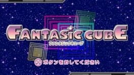Games like Fantastic Cube