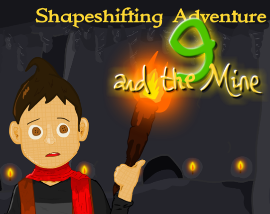 Shapeshifting Adventure: Nine and the Mine Game Cover