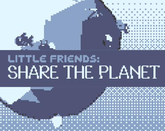 Little Friends Share The Planet Game Cover