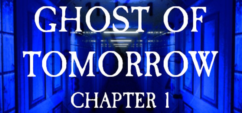 Ghost of Tomorrow: Chapter 1 Image