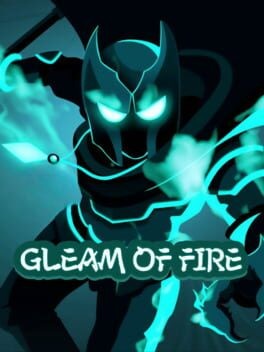 Games like Gleam of Fire