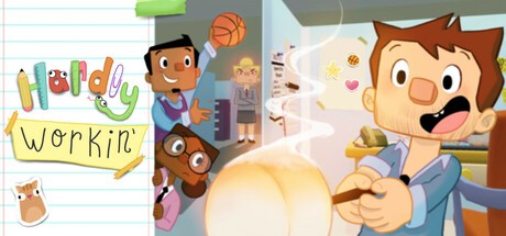 Games like Hardly Workin'