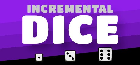 Games like Incremental Dice