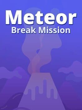 Games like Meteor Break Mission