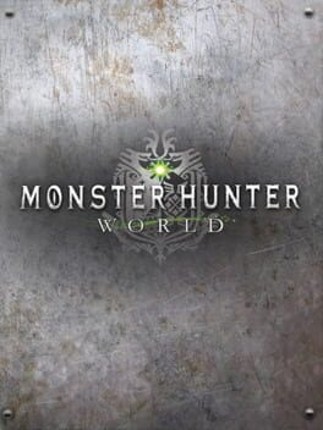 Monster Hunter: World - Steelbook Edition Image
