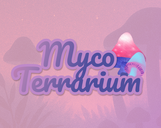 MycoTerrarium Image