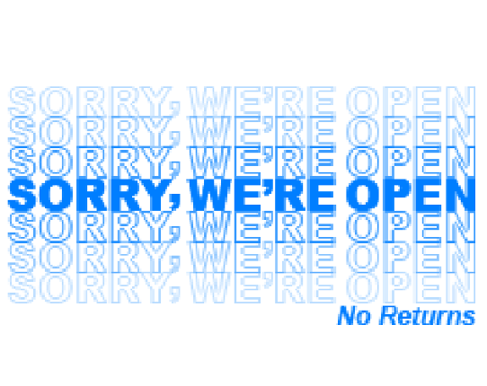 Sorry We're Open Image