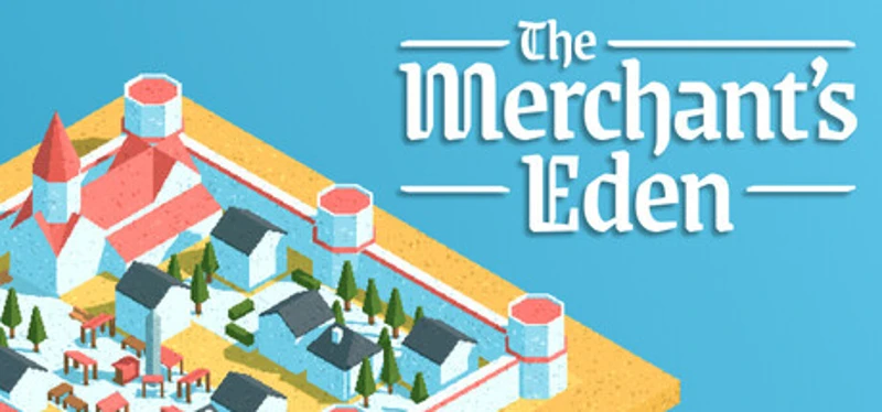 The Merchant's Eden Image