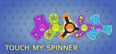 Touch My Spinner Image