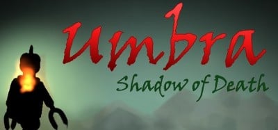 Umbra: Shadow of Death Image