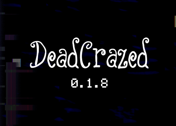 DeadCrazed Game Cover