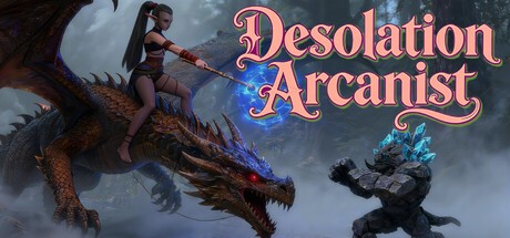 Games like Desolation Arcanist
