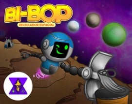 Bi-Bop: Reciclador Espacial Image