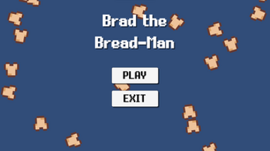 Brad the Endless Bread-Man Image