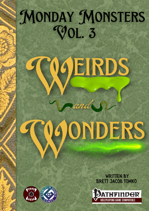 Games like Monday Monsters Vol 3: Weirds and Wonders PF1e