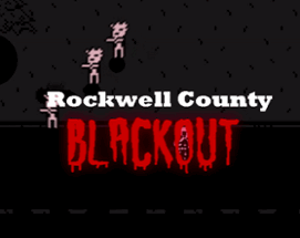 Rockwell County Blackout Image