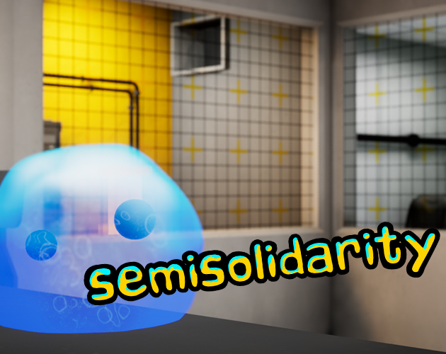 Games like Semisolidarity [VR]