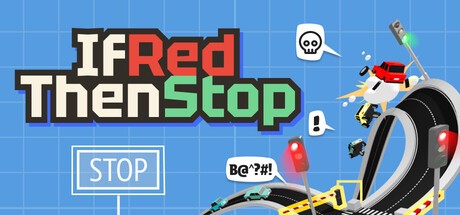 Games like If Red Then Stop