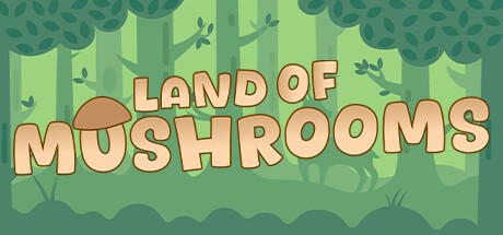 Games like Land of Mushrooms