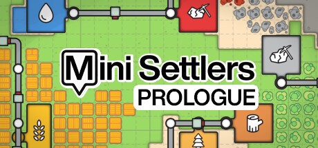 Games like Mini Settlers: Prologue