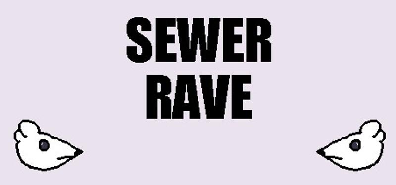 Sewer Rave Image