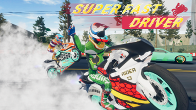 Super Fast Driver Image