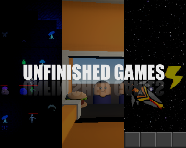 Games like Unfinished Games