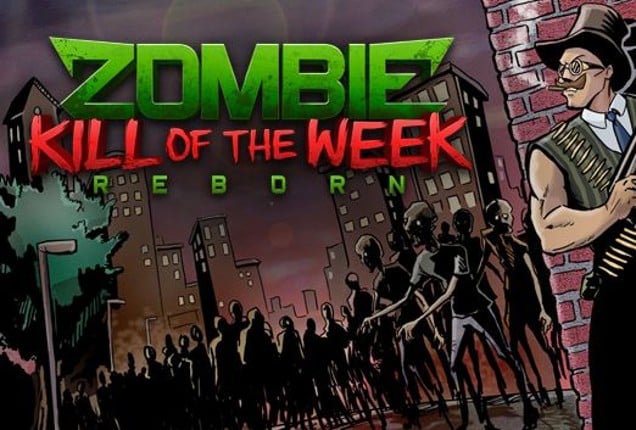 Zombie Kill of the Week: Reborn Image