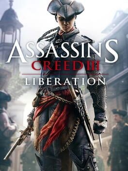 Games like Assassin's Creed III: Liberation