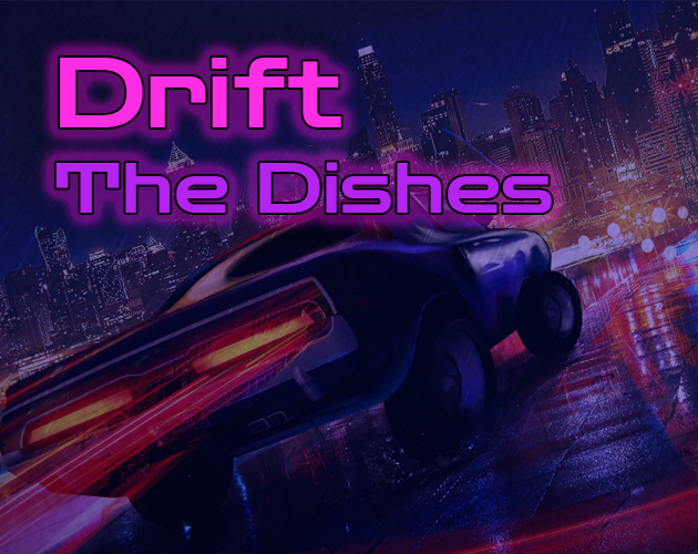 Games like Drift The Dishes