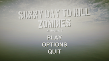 Sunny day to kill Zombies! Image