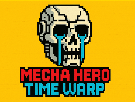 Mecha Hero Time Warp Image