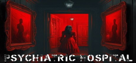 Games like Psychiatric Hospital